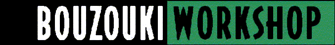 Bouzouki Workshop